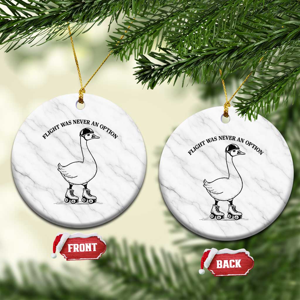 Funny Silly Goose Roller Skater Ceramic Ornament Flight Was Never An Option TS12 1pc White Marble Print Your Wear