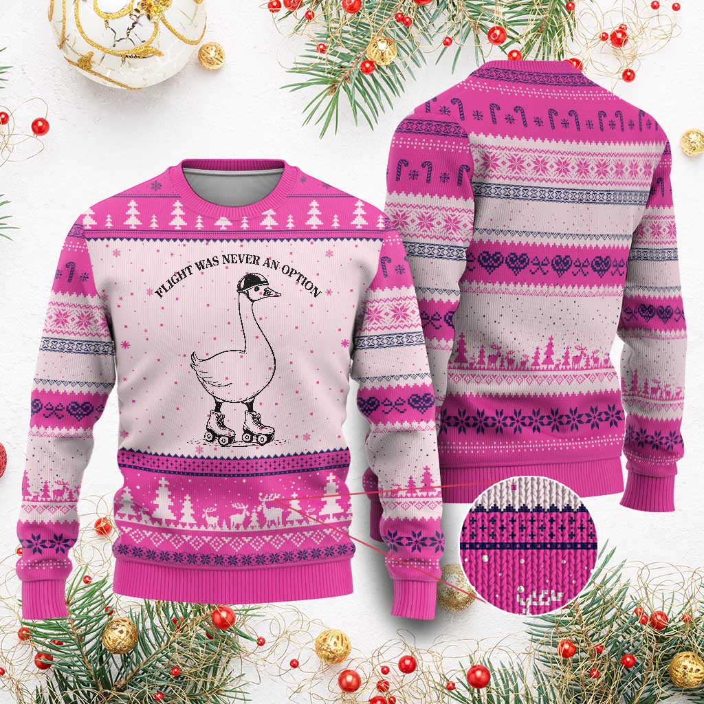 Funny Silly Goose Roller Skater Ugly Christmas Sweater Flight Was Never An Option TS12 Hot Pink Print Your Wear