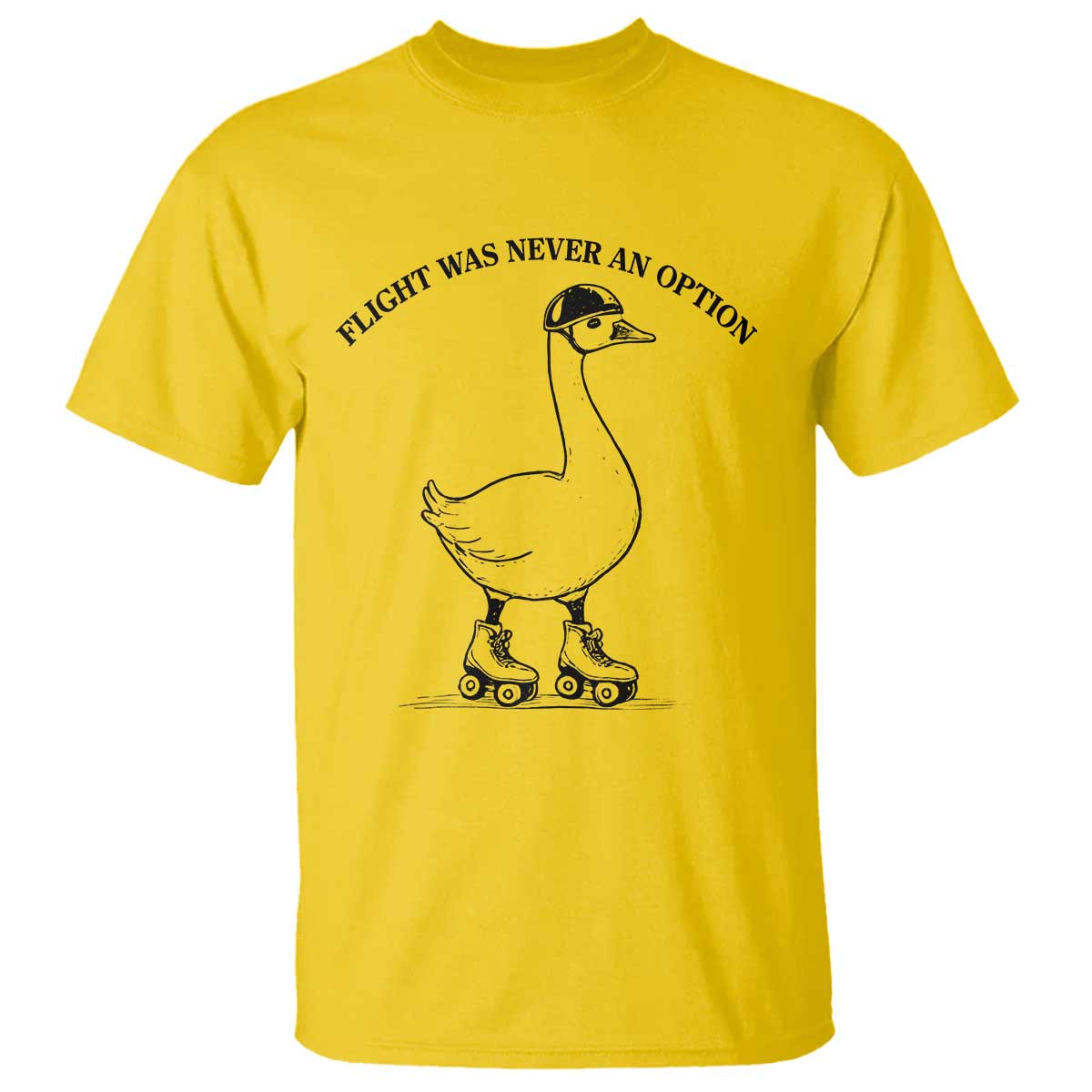 Funny Silly Goose Roller Skater T Shirt Flight Was Never An Option TS12 Daisy Print Your Wear