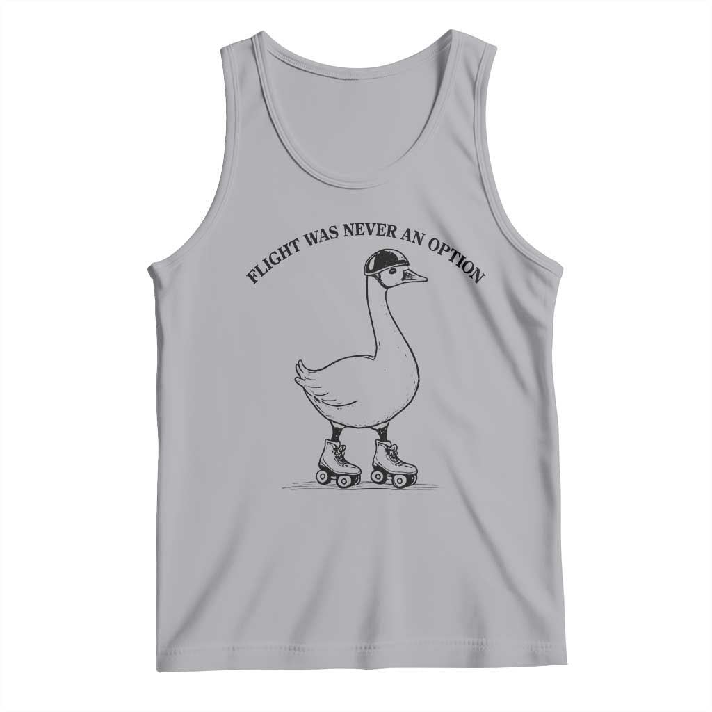 Funny Silly Goose Roller Skater Tank Top Flight Was Never An Option TS12 Athletic Heather Print Your Wear
