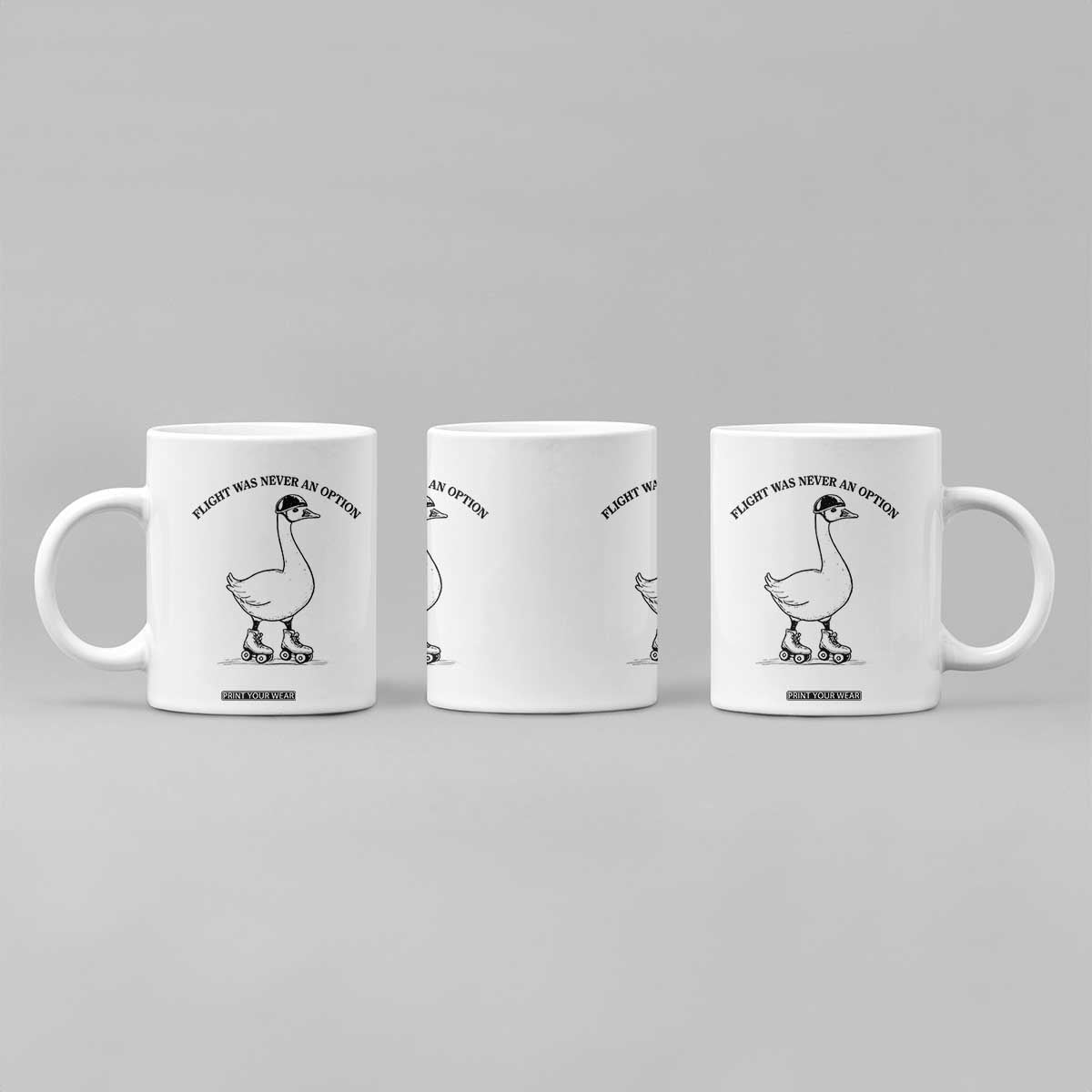 Funny Silly Goose Roller Skater Coffee Mug Flight Was Never An Option TS12 Print Your Wear