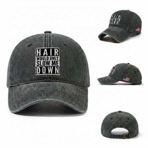 Funny Bald Men Gift Washed Cotton Baseball Cap Hair Would Only Slow Me Down TS12 Washed Cap Universal Fit Dark Green Print Your Wear