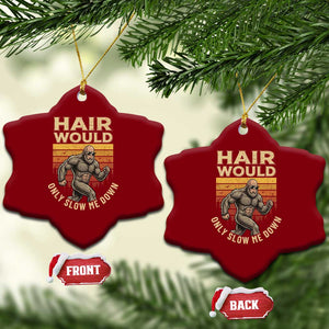 Funny Bald Bigfoot Ceramic Ornament Hair Would Only Slow Me Down TS12 Print Your Wear