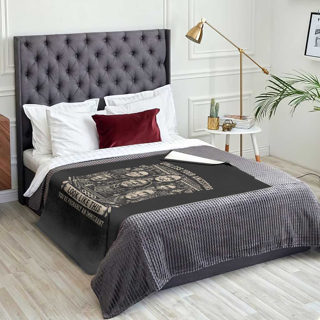 Native American Pride Throw Blanket Unless Your Ancestors Look Like This Youre Immigrant TS12 Print Your Wear