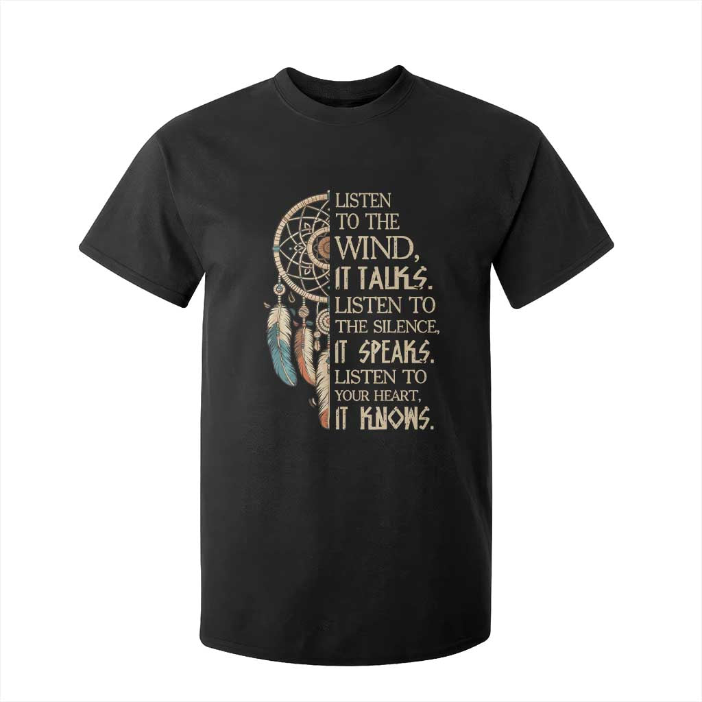 Indigenous Dreamcatcher Tribal Graphic T Shirt For Kid Listen To The Wind Listen To The Silence TS12 Black Print Your Wear