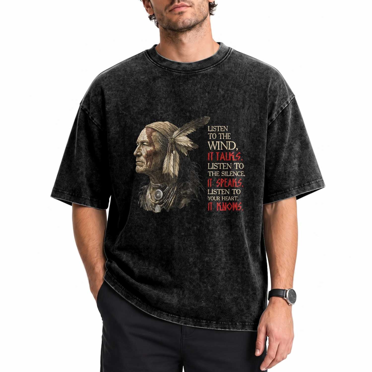 Listen To The Wind Listen To The Silence Washed Cotton T-Shirt Native American Wisdom