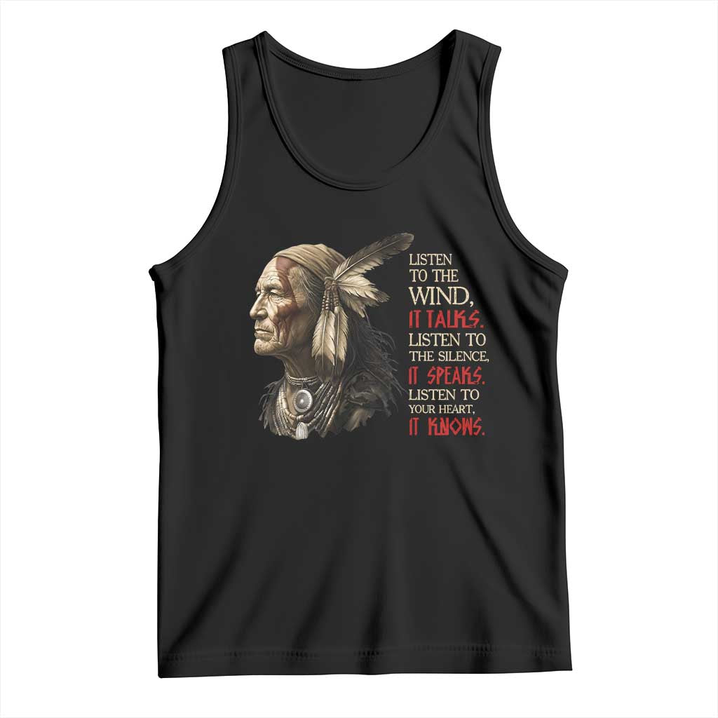 Listen To The Wind Listen To The Silence Tank Top Native American Wisdom TS12 Black Print Your Wear