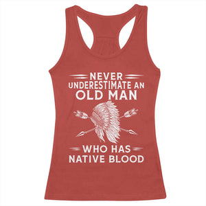 Native American Warrior Racerback Tank Top Never Underestimate An Old Man Who Has Native Blood TS12 Red Print Your Wear