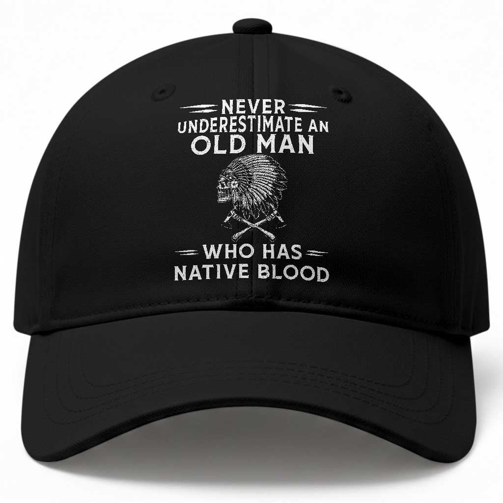 Native Warrior Skull Baseball Cap Never Underestimate An Old Man Who Has Native Blood TS12 Print Your Wear