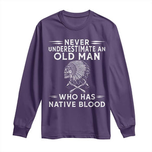Native Warrior Skull Long Sleeve Shirt Never Underestimate An Old Man Who Has Native Blood TS12 Purple Print Your Wear