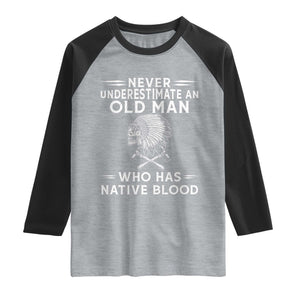 Native Warrior Skull Raglan Shirt Never Underestimate An Old Man Who Has Native Blood TS12 Heather Gray Black Print Your Wear