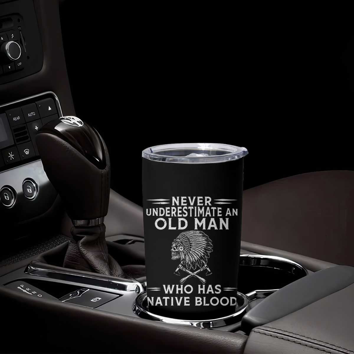 Native Warrior Skull Tumbler Cup Never Underestimate An Old Man Who Has Native Blood TS12 Print Your Wear