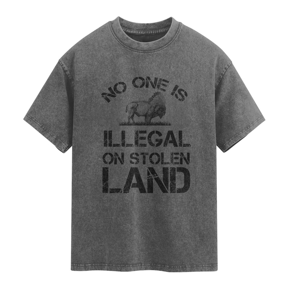 Native American Buffalo Graphic Washed Cotton T-Shirt No One Is Illegal On Stolen Land
