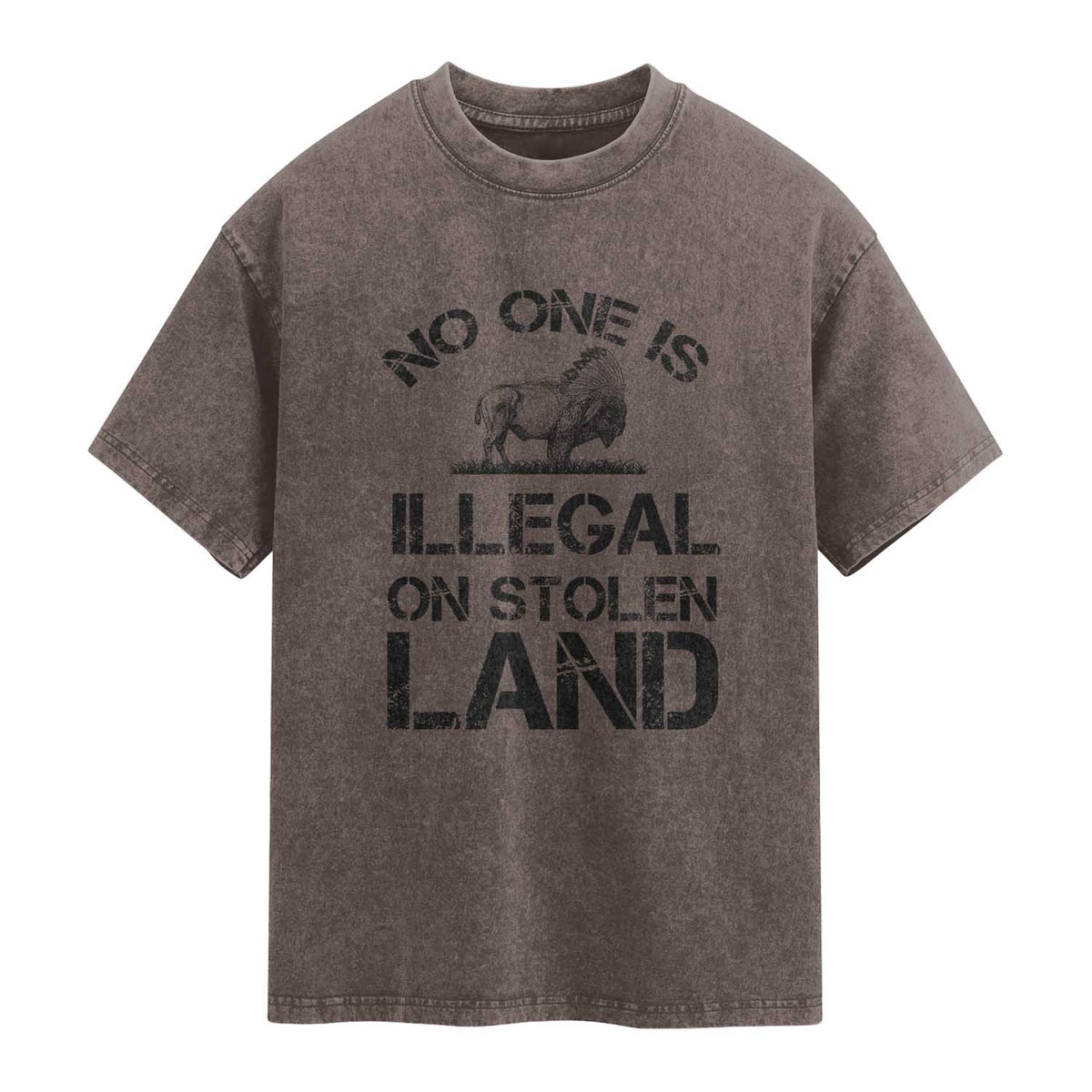 Native American Buffalo Graphic Washed Cotton T-Shirt No One Is Illegal On Stolen Land