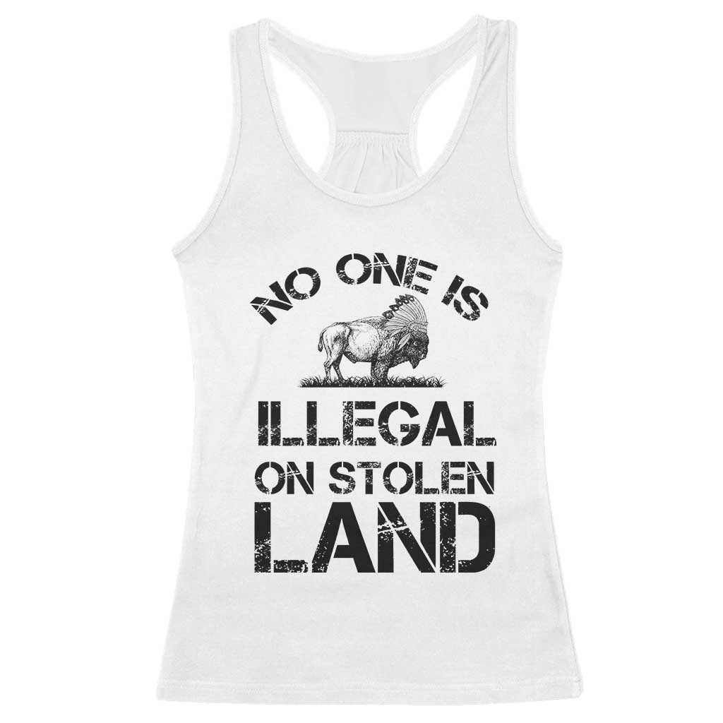Native American Buffalo Graphic Racerback Tank Top No One Is Illegal On Stolen Land TS12 White Print Your Wear