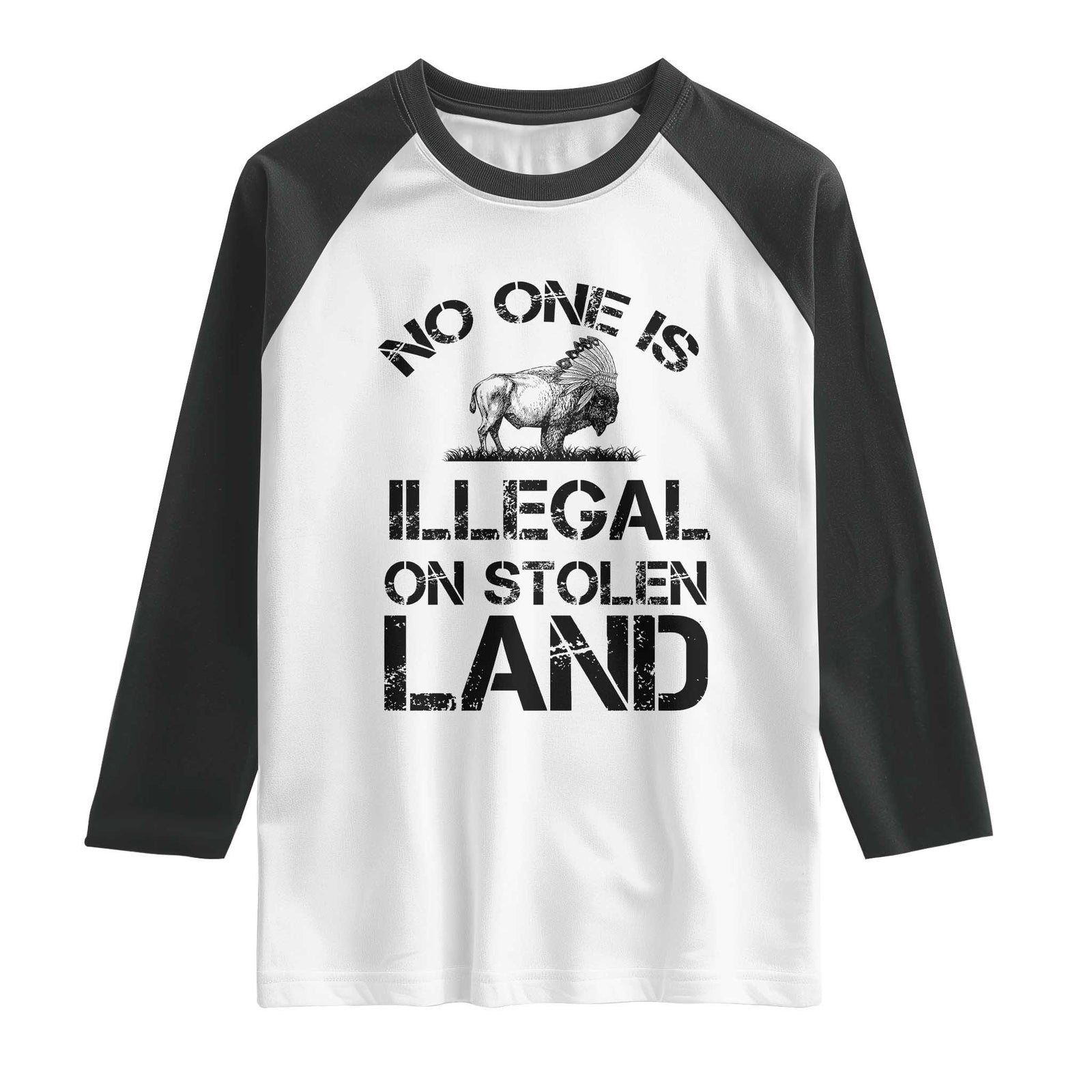 Native American Buffalo Graphic Raglan Shirt No One Is Illegal On Stolen Land TS12 White Black Print Your Wear