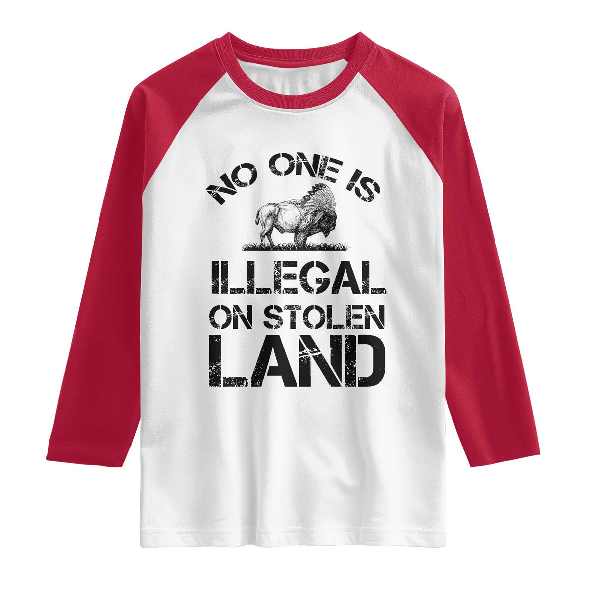 Native American Buffalo Graphic Raglan Shirt No One Is Illegal On Stolen Land TS12 White Red Print Your Wear