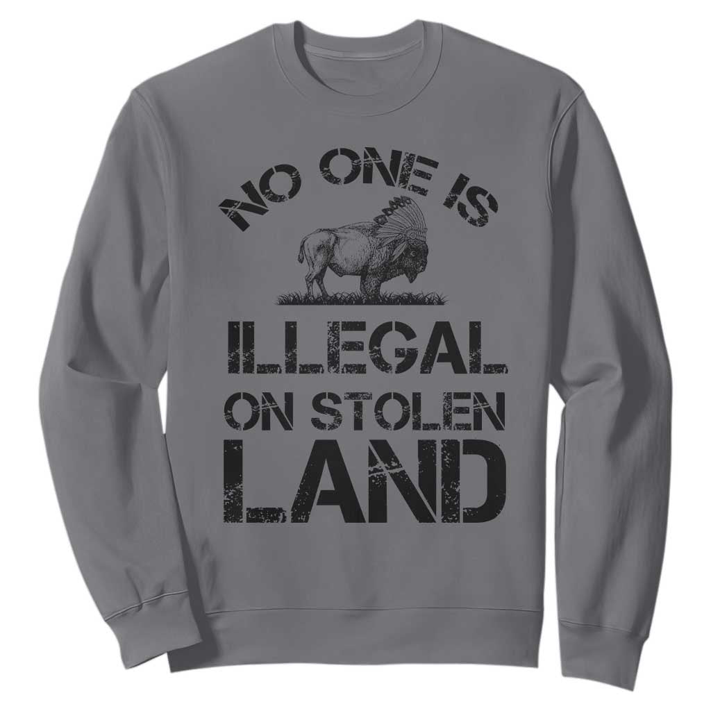 Native American Buffalo Graphic Sweatshirt No One Is Illegal On Stolen Land TS12 Charcoal Print Your Wear