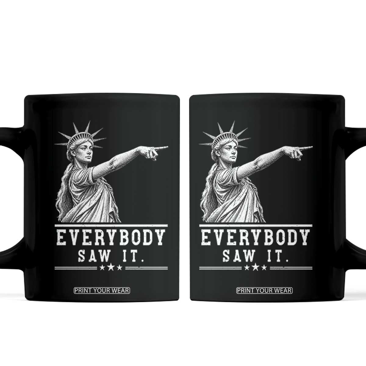 Liberty Has Spoken Everybody Saw It Coffee Mug Funny Pointing Statue Basketball Parody TS12 Black Print Your Wear