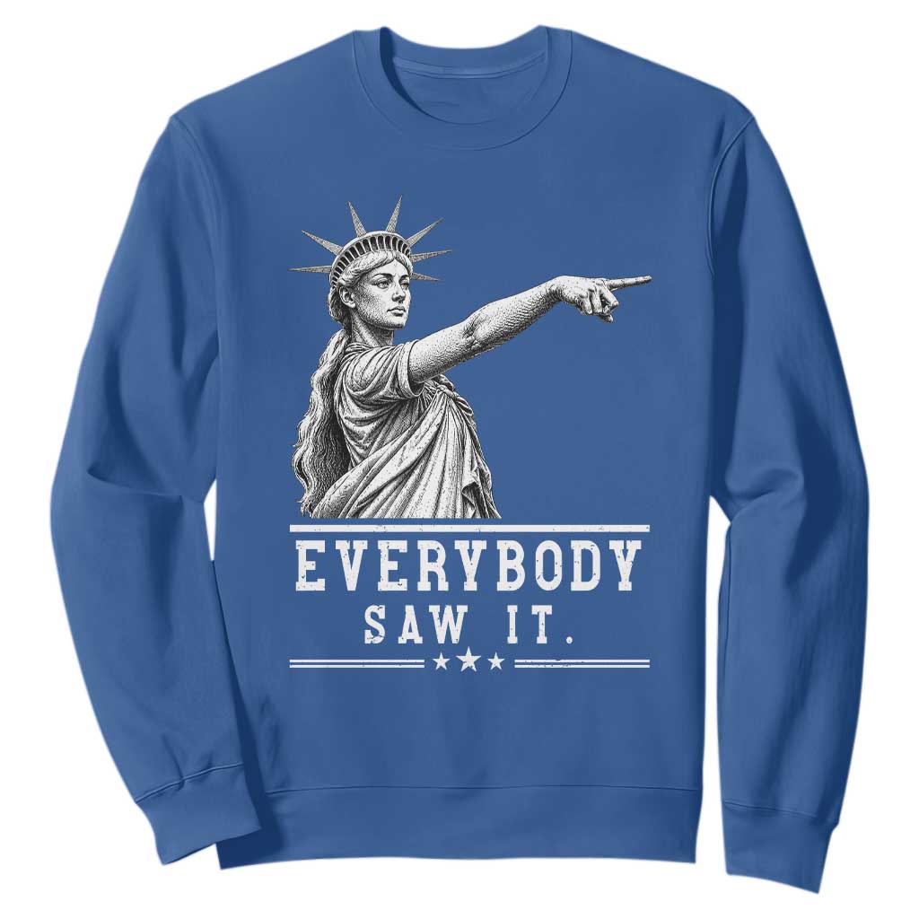Liberty Has Spoken Everybody Saw It Sweatshirt Funny Pointing Statue Basketball Parody TS12 Royal Blue Print Your Wear
