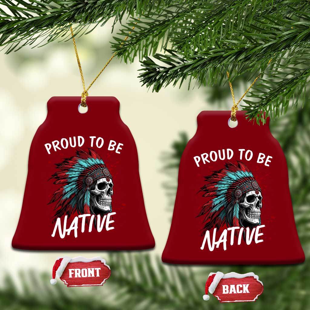 Proud To Be Native Ceramic Ornament Native American Skull Headdress Graphic TS12 Print Your Wear