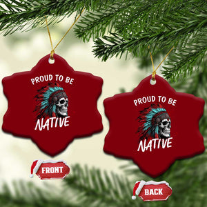 Proud To Be Native Ceramic Ornament Native American Skull Headdress Graphic TS12 Print Your Wear