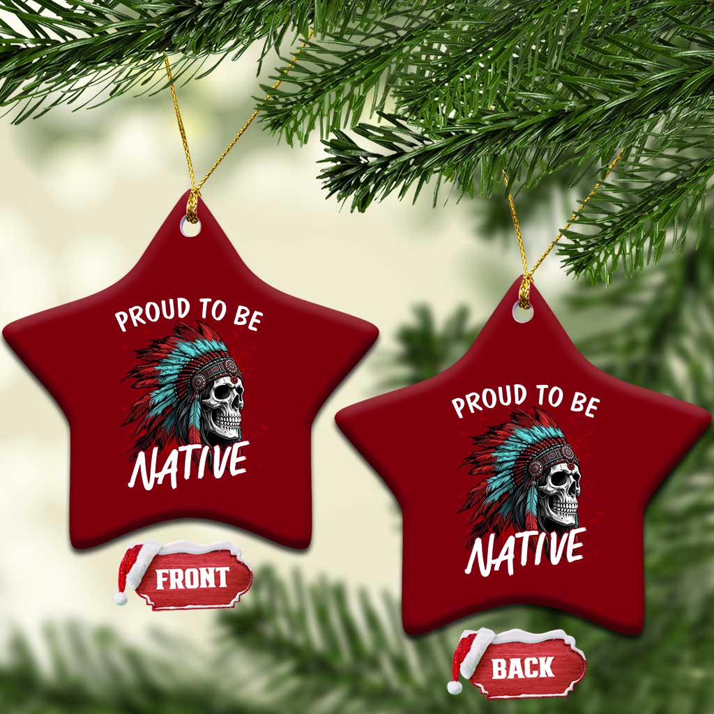 Proud To Be Native Ceramic Ornament Native American Skull Headdress Graphic TS12 Print Your Wear
