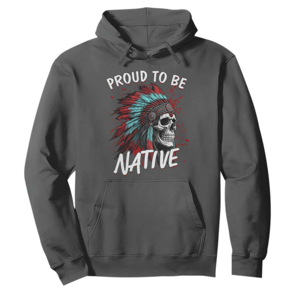 Proud To Be Native Hoodie Native American Skull Headdress Graphic TS12 Dark Heather Print Your Wear