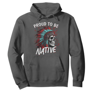 Proud To Be Native Hoodie Native American Skull Headdress Graphic TS12 Dark Heather Print Your Wear