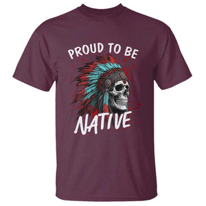 Proud To Be Native T Shirt Native American Skull Headdress Graphic TS12 Maroon Print Your Wear