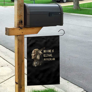 Indigenous Peoples Day Gift Garden Flag No One Is Illegal On Stolen Land TS12 Print Your Wear