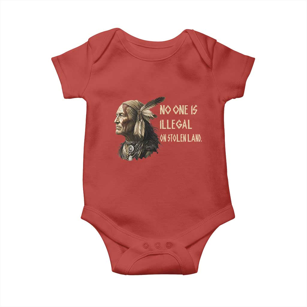 Indigenous Peoples Day Gift Baby Onesie No One Is Illegal On Stolen Land TS12 Red Print Your Wear
