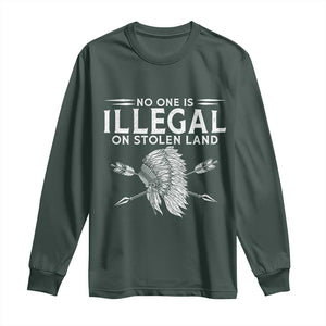 Honor Indigenous Peoples Long Sleeve Shirt No One Is Illegal On Stolen Land TS12 Dark Forest Green Print Your Wear