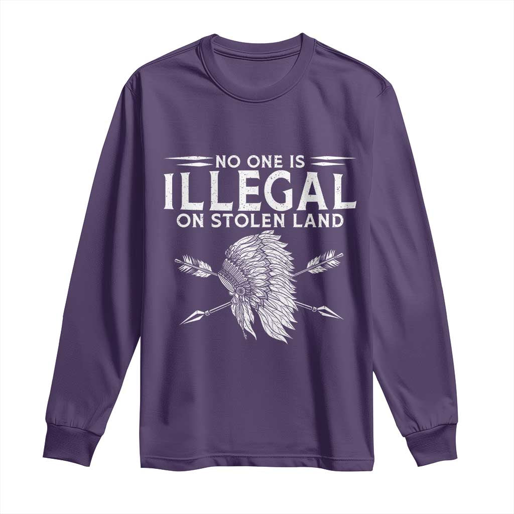 Honor Indigenous Peoples Long Sleeve Shirt No One Is Illegal On Stolen Land TS12 Purple Print Your Wear