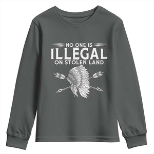Honor Indigenous Peoples Youth Sweatshirt No One Is Illegal On Stolen Land TS12 Dark Heather Print Your Wear