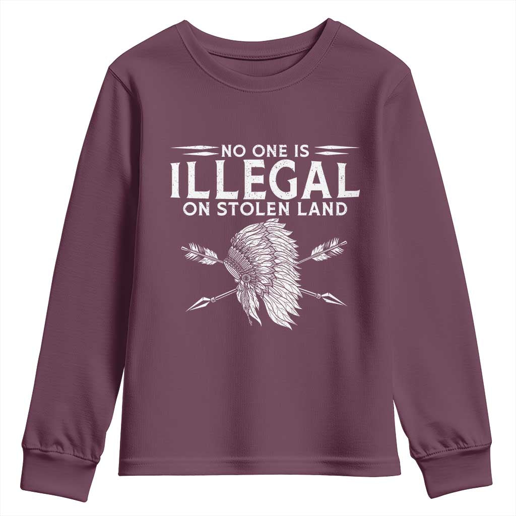 Honor Indigenous Peoples Youth Sweatshirt No One Is Illegal On Stolen Land TS12 Maroon Print Your Wear