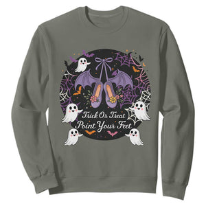 Trick Or Treat Point Your Feet Sweatshirt Funny Halloween Ballet Gift TS12 Military Green Print Your Wear