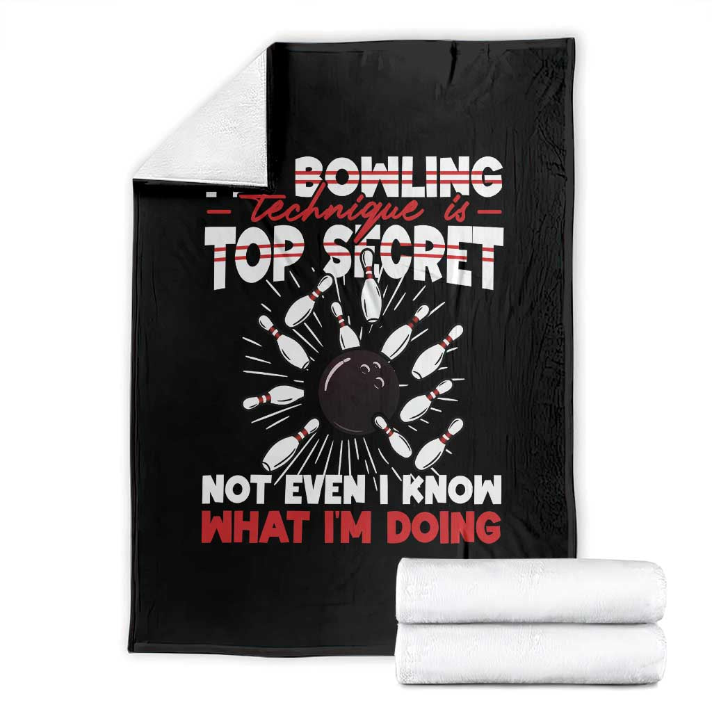 My Bowling Technique Is Top Secret Throw Blanket Funny Bowler Gift TS12 Black Print Your Wear