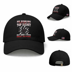 My Bowling Technique Is Top Secret Baseball Cap Funny Bowler Gift TS12 Baseball Cap Universal Fit Black Print Your Wear