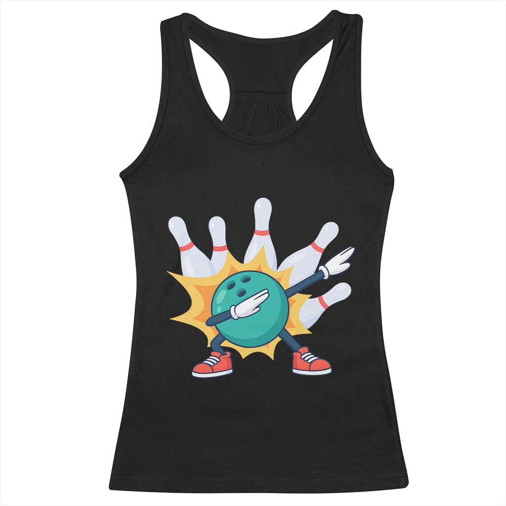 Funny Bowling Ball Dab Racerback Tank Top Sports Lover Gift TS12 Black Print Your Wear