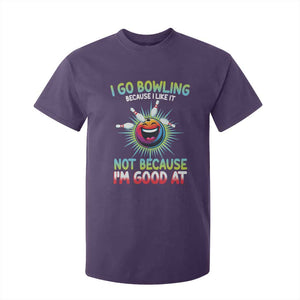 Bowling Humor Gift T Shirt For Kid I Go Bowling Because I Like It TS12 Purple Print Your Wear