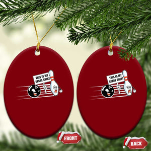 This Is My Spare Shirt Ceramic Ornament Funny Bowling Gift TS12 Print Your Wear