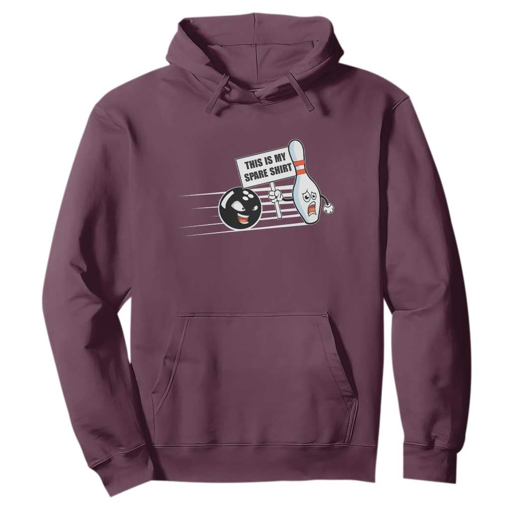 This Is My Spare Shirt Hoodie Funny Bowling Gift TS12 Maroon Print Your Wear