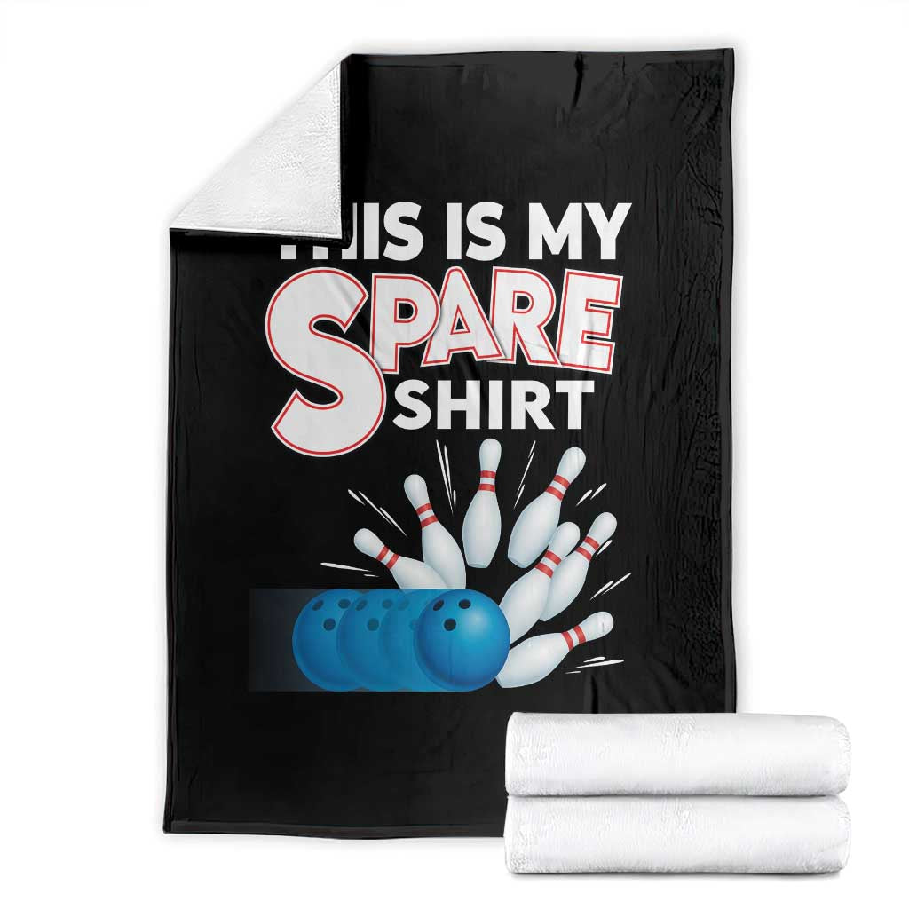 This Is My Spare Shirt Throw Blanket Bowling Pun Gift TS12 Black Print Your Wear