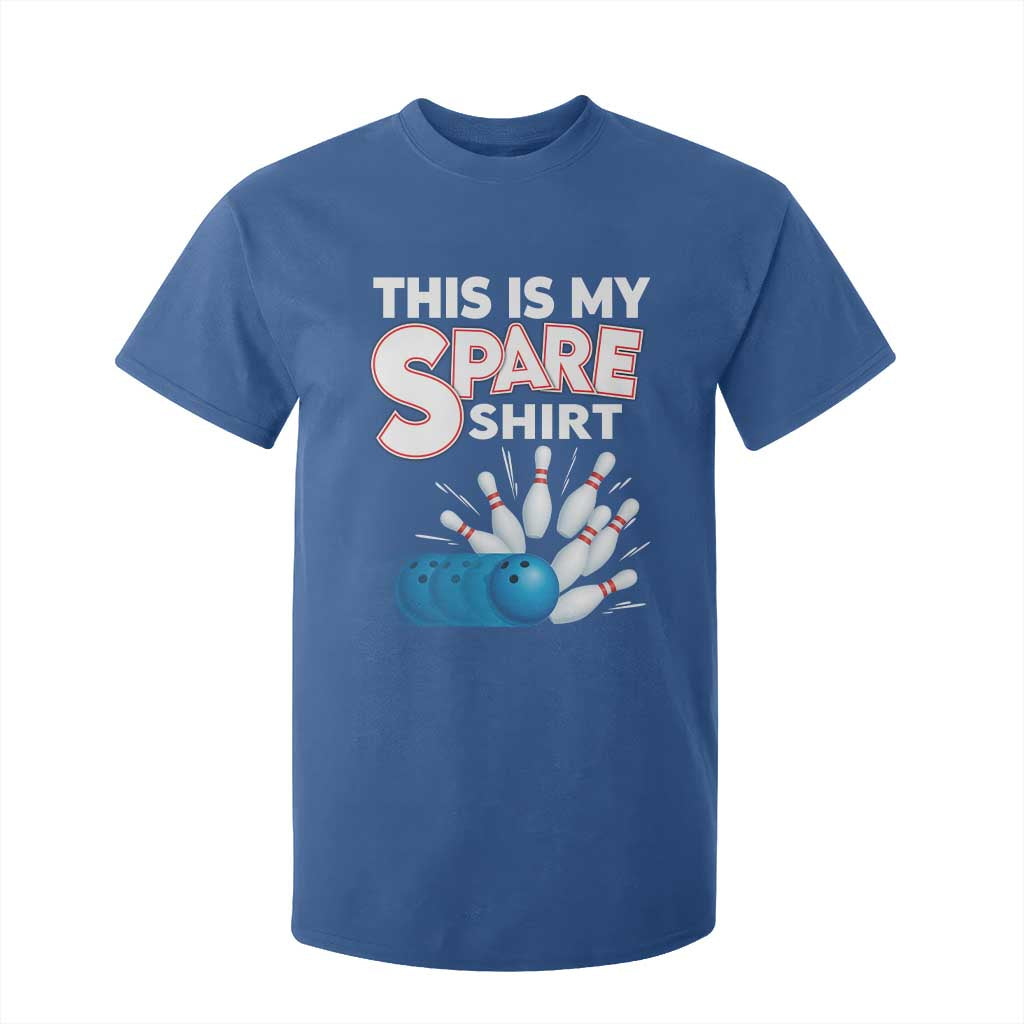 This Is My Spare Shirt T Shirt For Kid Bowling Pun Gift TS12 Royal Blue Print Your Wear