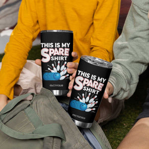 This Is My Spare Shirt Tumbler Cup Bowling Pun Gift TS12 Print Your Wear