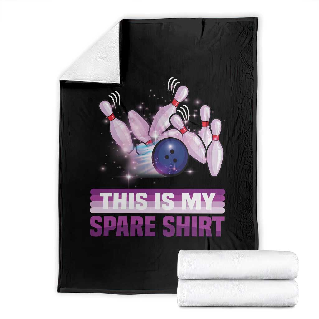 Funny Bowling Lover Throw Blanket This Is My Spare Shirt Quote TS12 Black Print Your Wear
