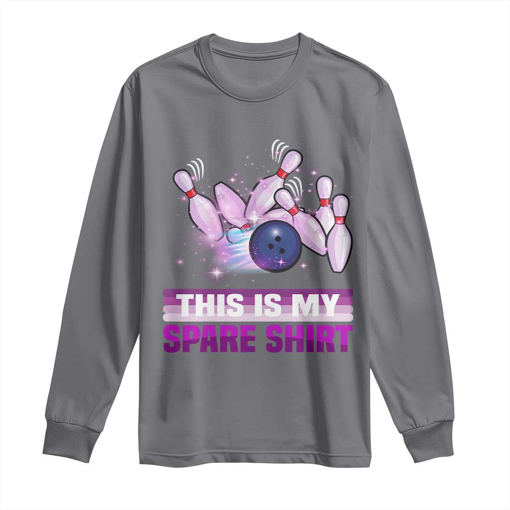 Funny Bowling Lover Long Sleeve Shirt This Is My Spare Shirt Quote TS12 Charcoal Print Your Wear