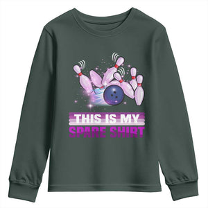 Funny Bowling Lover Youth Sweatshirt This Is My Spare Shirt Quote TS12 Dark Forest Green Print Your Wear