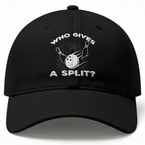Funny Bowling Team Gift Baseball Cap Who Gives A Split Quote TS12 Print Your Wear
